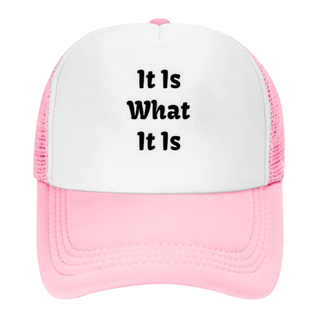 It Is What it Is Hat Funny Hat Outdoors Hat Confidence Hat Unisex New Snapback