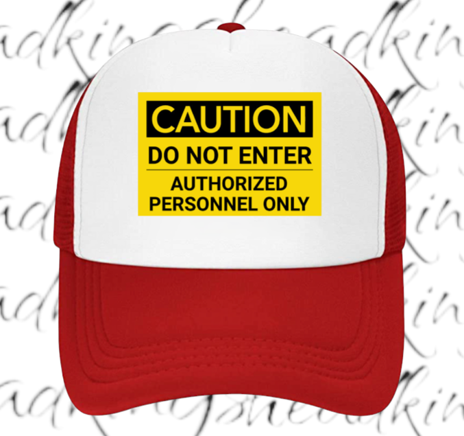 Funny Hat Caution Do Not Enter Hat Adjustable Trucker Hat Playful Safety Hat