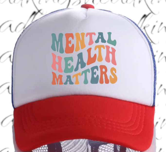 Mental Health Matters Hat Adjustable Snapback Trucker Hat Educational Event Hat