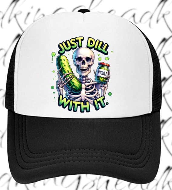 Funny Hat Just Dill With It Adjustable Snapback Trucker Hat Skull Holding Pickle