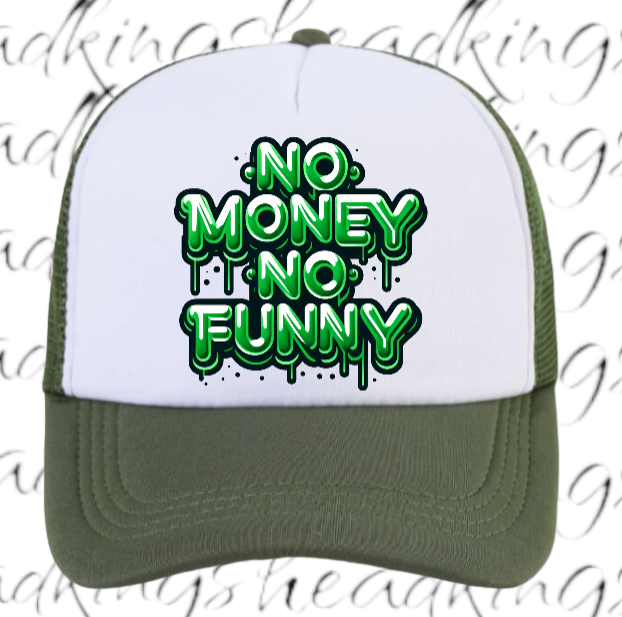 Funny Hat Adjustable Snapback Trucker Hat Dripping Letters No Money No Funny Hat