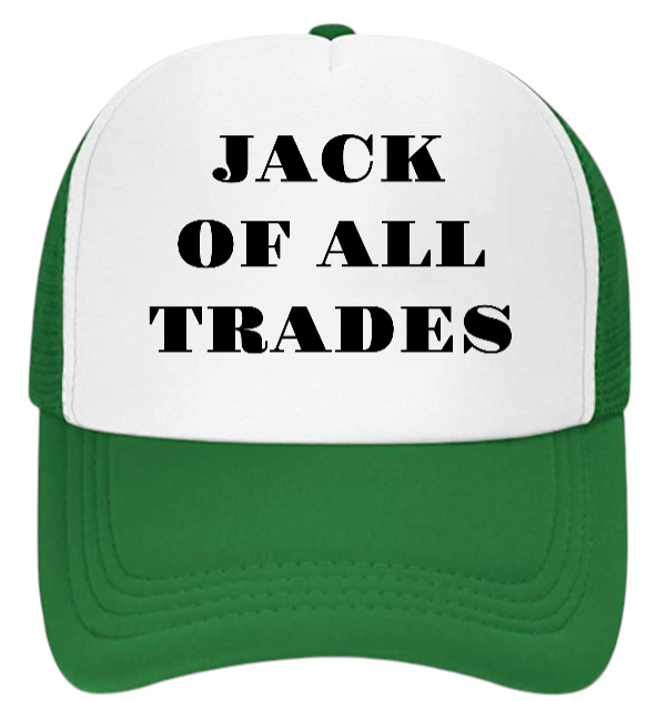 Working Hat Adjustable Snapback Trucker Hat Jack of All Trades Can Do All Things