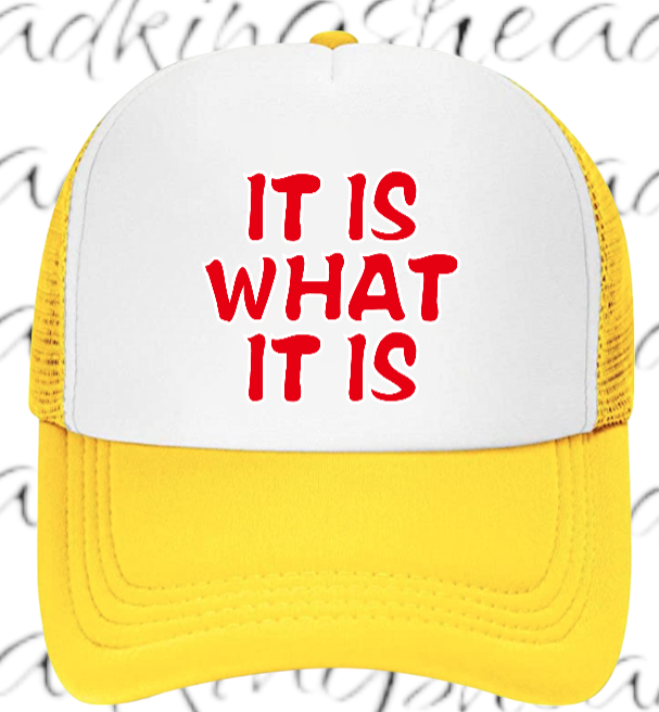 Funny Hat Adjustable Snapback Trucker Hat It is What is IS Hat Outdoors Hat