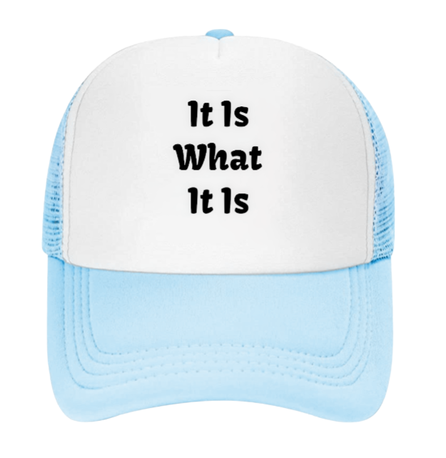 It Is What it Is Hat Funny Hat Outdoors Hat Confidence Hat Unisex New Snapback