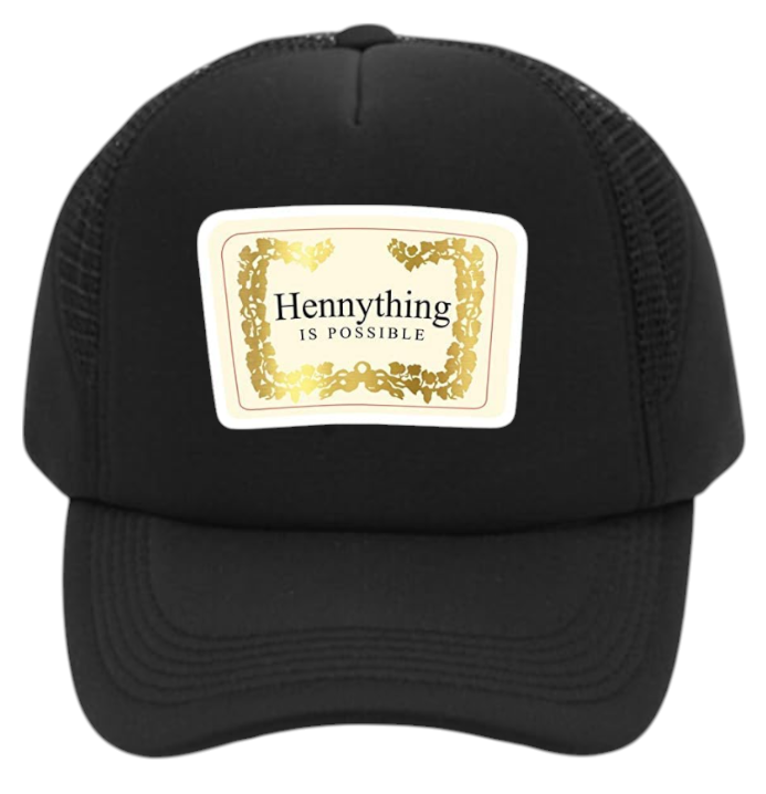 Good Vibes Hat Adjustable Snapback Trucker Hat Hennything Is Possible Hennessy