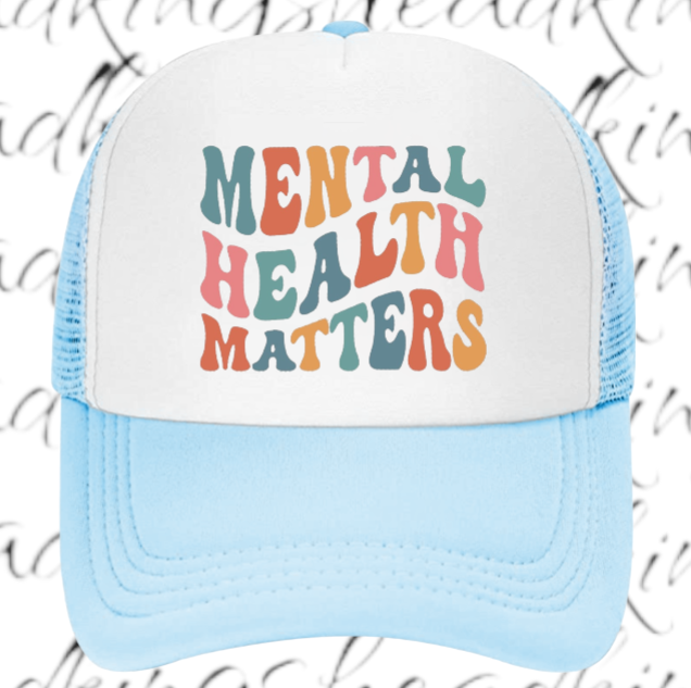 Mental Health Matters Hat Adjustable Snapback Trucker Hat Educational Event Hat