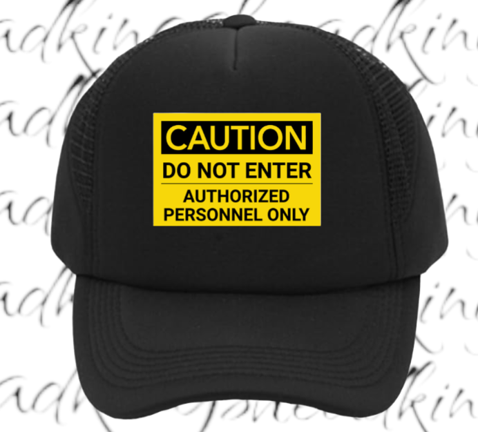 Funny Hat Caution Do Not Enter Hat Adjustable Trucker Hat Playful Safety Hat