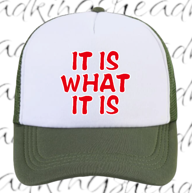 Funny Hat Adjustable Snapback Trucker Hat It is What is IS Hat Outdoors Hat