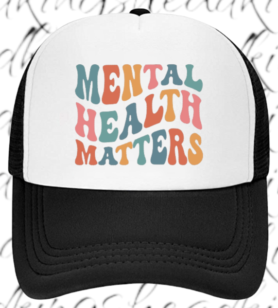 Mental Health Matters Hat Adjustable Snapback Trucker Hat Educational Event Hat