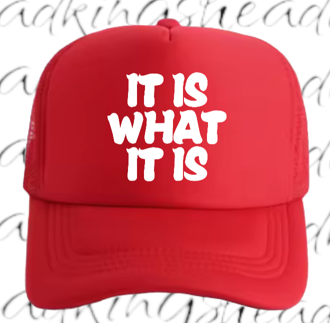 Funny Hat Adjustable Snapback Trucker Hat It is What is IS Hat Outdoors Hat