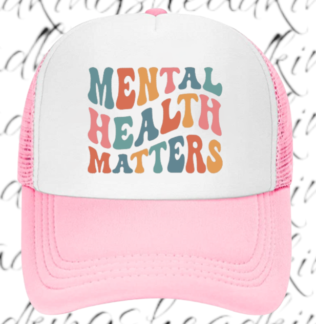 Mental Health Matters Hat Adjustable Snapback Trucker Hat Educational Event Hat
