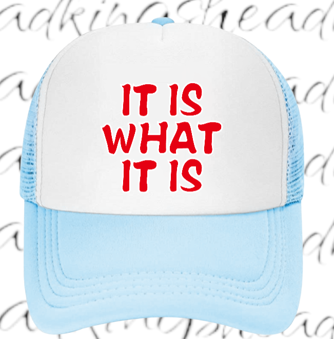 Funny Hat Adjustable Snapback Trucker Hat It is What is IS Hat Outdoors Hat