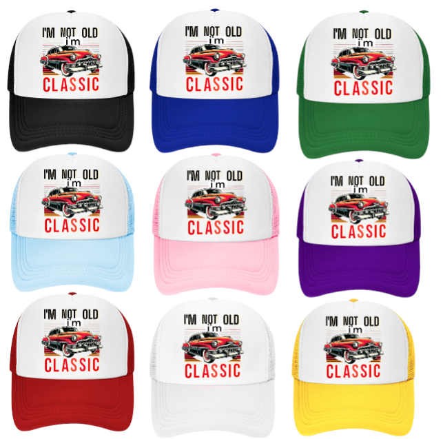Classic Car Hat Adjustable Trucker Hat I'm Not Old I'm Classic Birthday Gift Hat