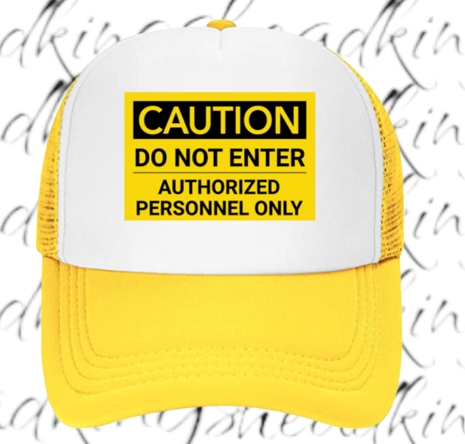 Funny Hat Caution Do Not Enter Hat Adjustable Trucker Hat Playful Safety Hat
