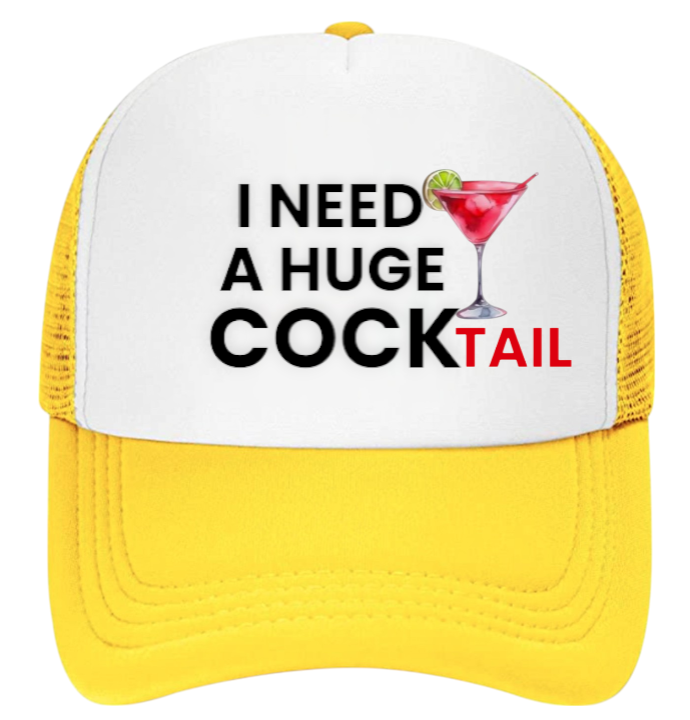 Funny Hat I need a Huge Cocktail Hat Adjustable Snapback Trucker Hat Party Hat