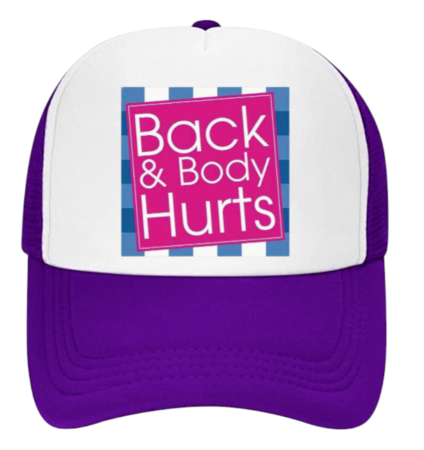 Funny Hat Back & Body Hurts Hat Adjustable Snapback Trucker Hat Outdoors Gift