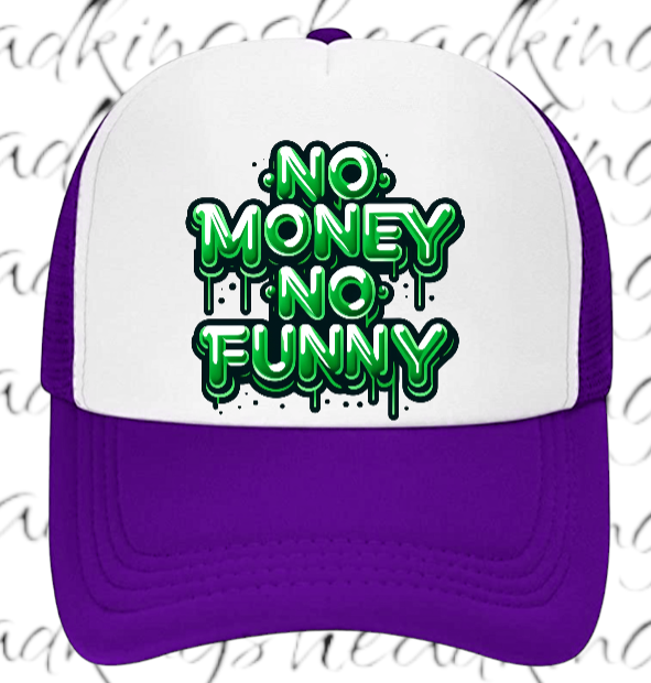 Funny Hat Adjustable Snapback Trucker Hat Dripping Letters No Money No Funny Hat