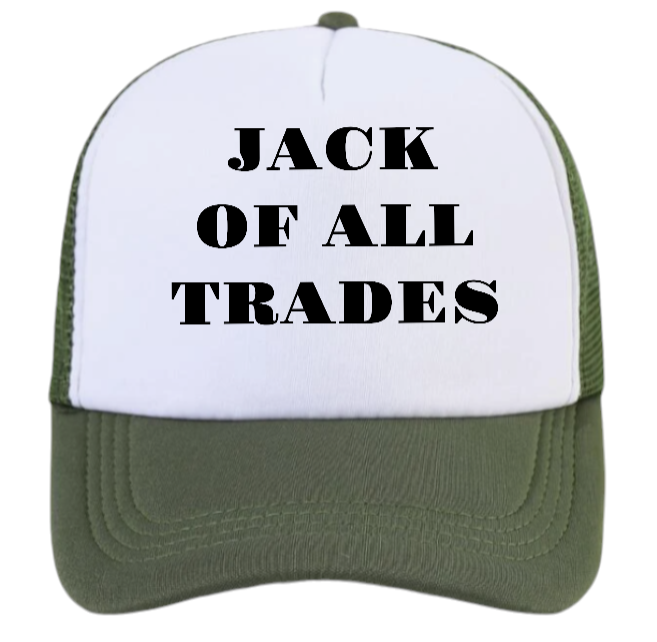 Working Hat Adjustable Snapback Trucker Hat Jack of All Trades Can Do All Things