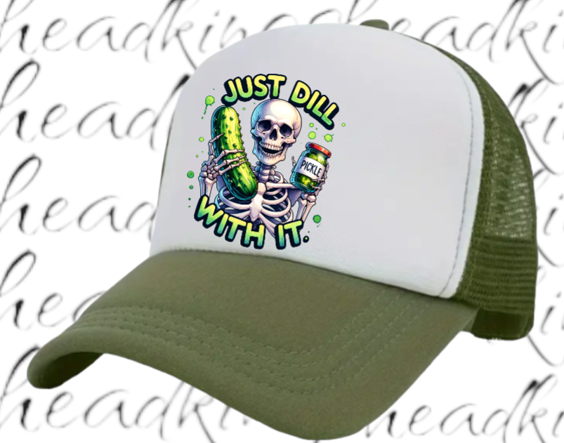 Funny Hat Just Dill With It Adjustable Snapback Trucker Hat Skull Holding Pickle