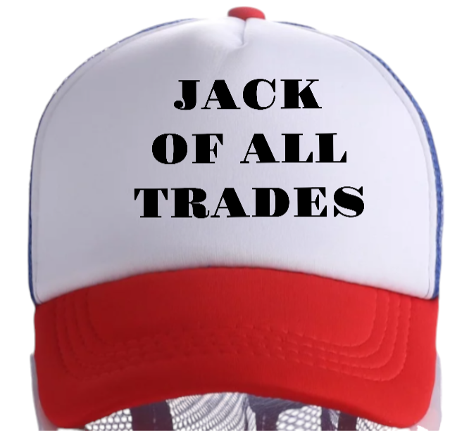 Working Hat Adjustable Snapback Trucker Hat Jack of All Trades Can Do All Things
