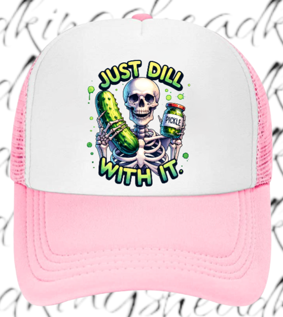 Funny Hat Just Dill With It Adjustable Snapback Trucker Hat Skull Holding Pickle