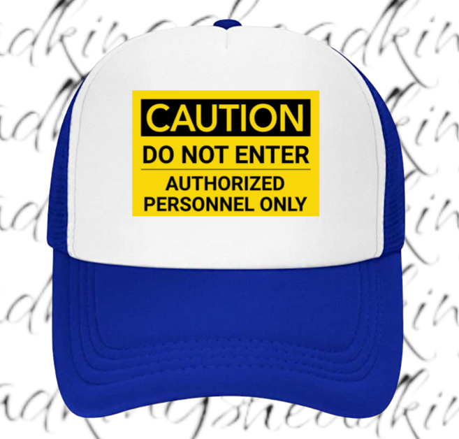 Funny Hat Caution Do Not Enter Hat Adjustable Trucker Hat Playful Safety Hat