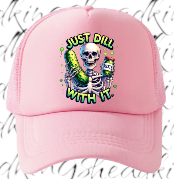 Funny Hat Just Dill With It Adjustable Snapback Trucker Hat Skull Holding Pickle