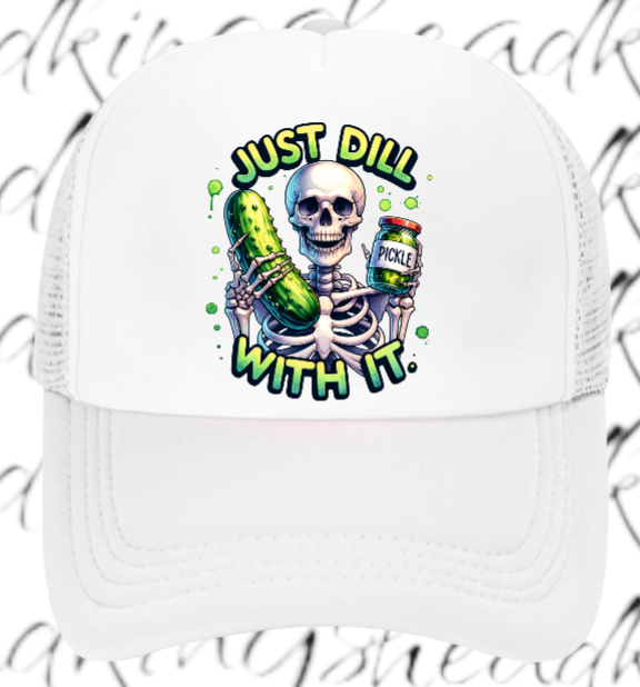Funny Hat Just Dill With It Adjustable Snapback Trucker Hat Skull Holding Pickle