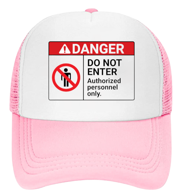 Danger Do Not Enter Hat Trucker Hat Adjustable Snapback Hat Safety Hat Funny Hat