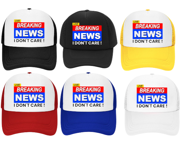 Breaking News Hat Adjustable Snapback Trucker Hat I Don't Care Hat Sarcastic Hat