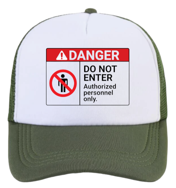 Danger Do Not Enter Hat Trucker Hat Adjustable Snapback Hat Safety Hat Funny Hat