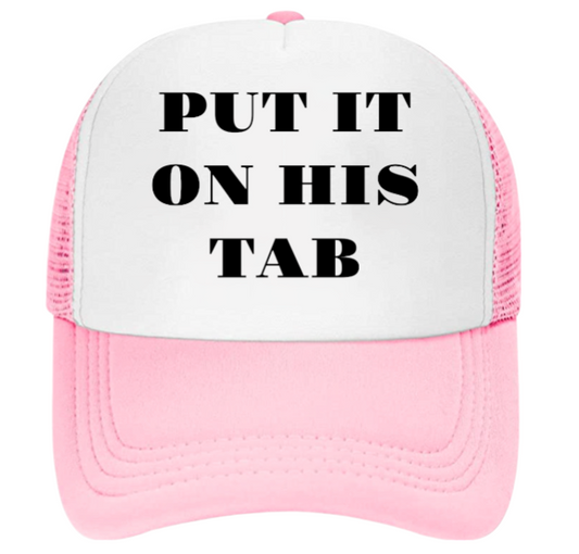 Put It On His Tab Hat Adjustable Snapback Trucker Hat Lunch Dinner Drinking Hat