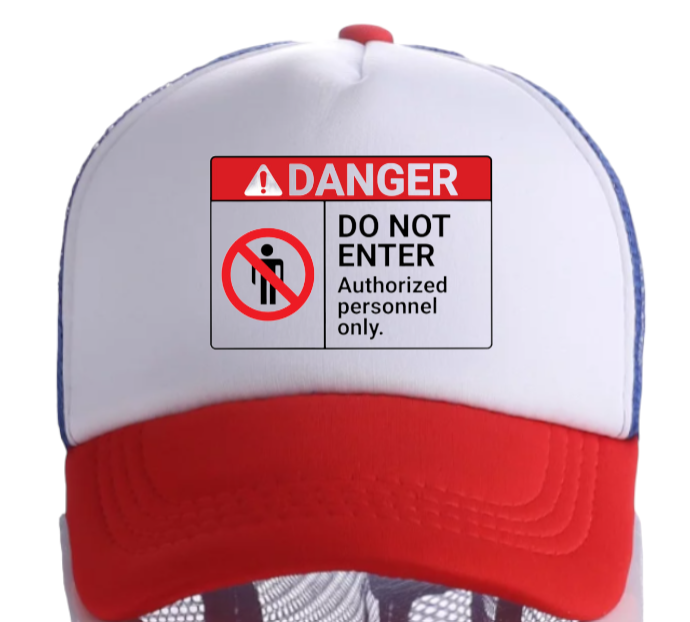 Danger Do Not Enter Hat Trucker Hat Adjustable Snapback Hat Safety Hat Funny Hat