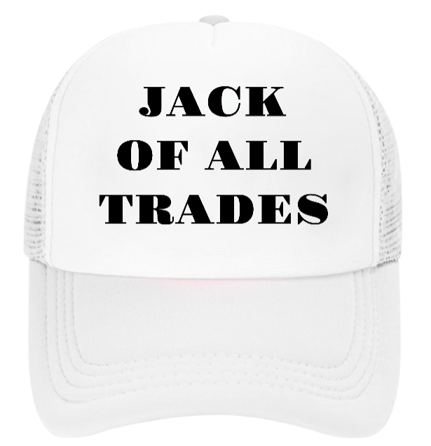 Working Hat Adjustable Snapback Trucker Hat Jack of All Trades Can Do All Things