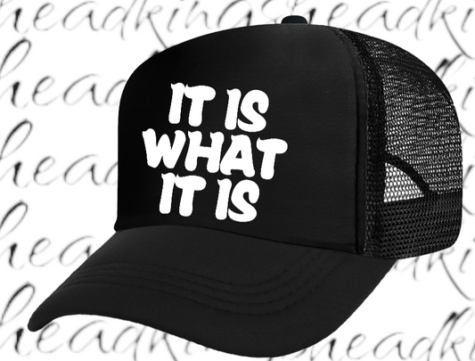Funny Hat Adjustable Snapback Trucker Hat It is What is IS Hat Outdoors Hat